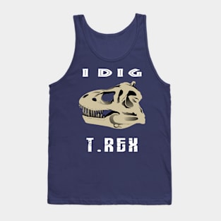 I Dig T. Rex Dinosaur Design Tank Top